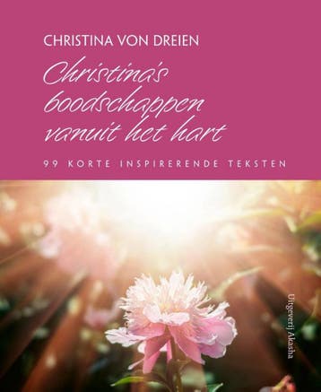 Christina’s boodschappen vanuit het hart / Christina, Boeken, Verzenden, Zo goed als nieuw, Christina von Dreien