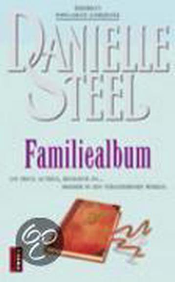 Familiealbum 9789024551927 Danielle Steel, Verzenden, Danielle Steel