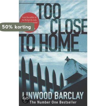 Too Close to Home 9781409102212 Linwood Barclay, Verzenden, Gelezen, Linwood Barclay