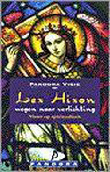 Wegen naar verlichting / Pandora Visie 9789025456818, Verzenden, Gelezen, L. Hixon