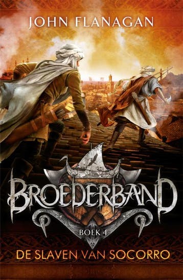 De slaven van Socorro / Broederband / 4 9789025758141, Boeken, Verzenden, Gelezen, John Flanagan