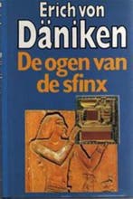 OGEN VAN DE SFINX 9789021801926 Erich von Daniken, Boeken, Verzenden, Gelezen, Erich von Daniken