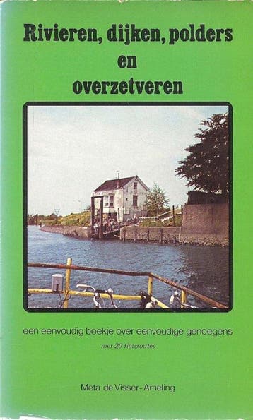 Rivieren dyken polders overzetv - Ameling, Verzenden