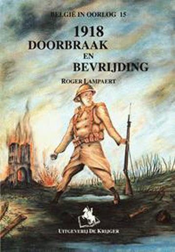 Doorbraak en bevrijding / Belgie in oorlog / 15 R. Lampaert, Verzenden, Zo goed als nieuw, R. Lampaert