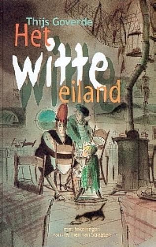 Het witte eiland 9789025109363 Thijs Goverde, Verzenden, Thijs Goverde