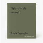 Sport in de wereld 9789401469302 Trudo Dejonghe, Verzenden, Gelezen, Trudo Dejonghe