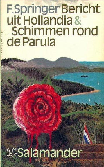 Bericht uit Hollandia & Schimmen rond de Parula F. Springer, Verzenden, Gelezen, F. Springer