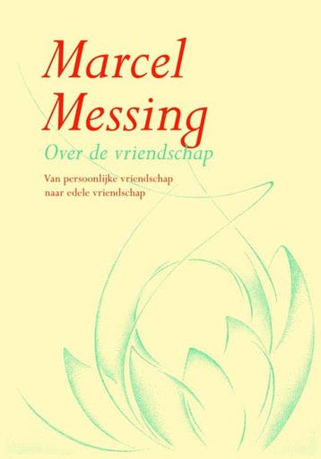 Over de vriendschap 9789069638355 M. Messing, Verzenden, M. Messing