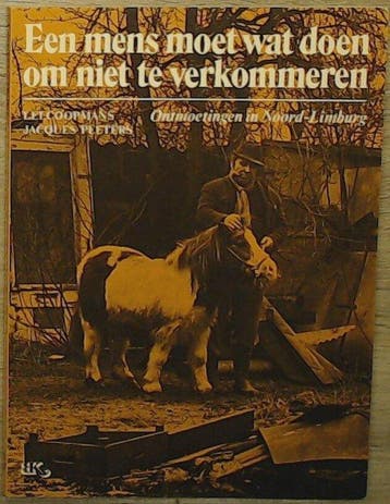 Een mens moet wat doen om niet te verkommeren 9789024645633, Verzenden, Gelezen, Coopmans