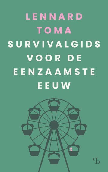 Survivalgids voor de eenzaamste eeuw 9789463823913, Verzenden, Zo goed als nieuw, Lennard Toma