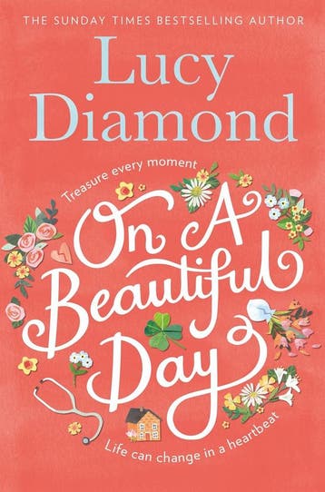On a Beautiful Day 9781509851065 Lucy Diamond, Verzenden, Lucy Diamond