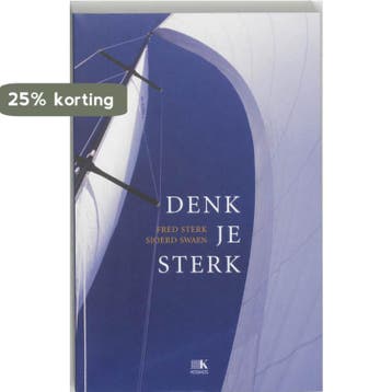 Denk je sterk 9789021541044 Sjoerd Swaen, Boeken, Verzenden, Zo goed als nieuw, Sjoerd Swaen