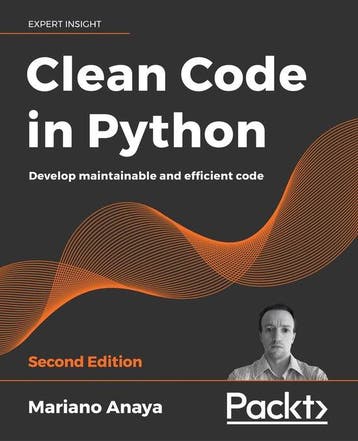 Clean Code in Python 9781800560215 Mariano Anaya, Verzenden, Zo goed als nieuw, Mariano Anaya