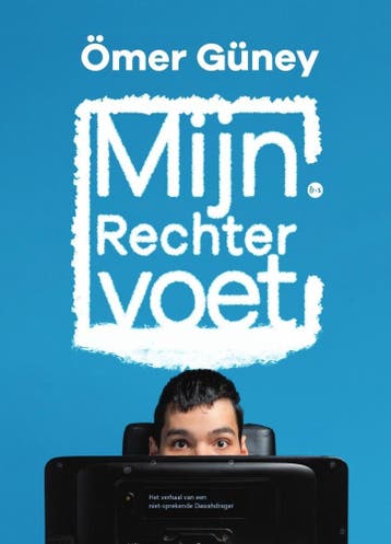 Mijn rechtervoet 9789464504897 Ömer Güney, Verzenden, Zo goed als nieuw, Ömer Güney