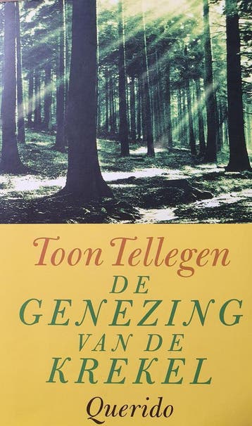De genezing van de krekel 9789021484310 Toon Tellegen, Verzenden, Gelezen, Toon Tellegen