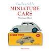 Collectible Miniature Cars [O/P] 9782080107183, Verzenden, Dominique Pascal