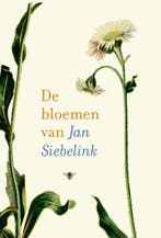 De bloemen van Jan Siebelink (9789403104805), Verzenden