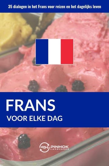 Frans voor elke dag 9789403635033 Pinhok Languages, Verzenden, Zo goed als nieuw, Pinhok Languages