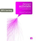 Design Activism 9781844076451 Alastair Fuad-Luke, Verzenden, Gelezen, Alastair Fuad-Luke