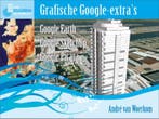 Grafische Google-extras 9789059403406 A. van Woerkom, Verzenden, A. van Woerkom