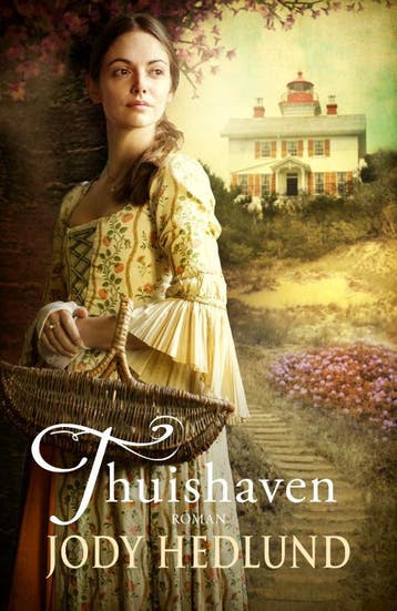 Thuishaven / Bakens van hoop-serie / 5 9789029728003, Verzenden, Zo goed als nieuw, Jody Hedlund