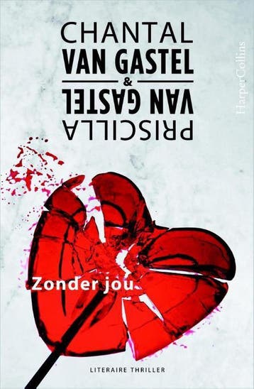 Zonder jou 9789402715903 Priscilla van Gastel, Verzenden, Zo goed als nieuw, Priscilla van Gastel