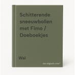 Schitterende sneeuwbollen met Fimo / Doeboekjes Wal, Boeken, Verzenden, Gelezen, Wal
