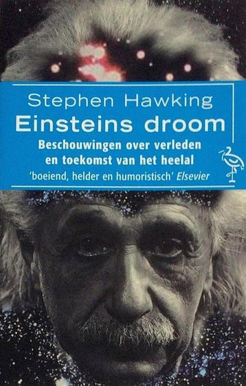 Einsteins droom / Ooievaar 9789057131431 Stephen Hawking, Boeken, Verzenden, Zo goed als nieuw, Stephen Hawking