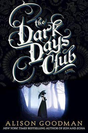 The Dark Days Club 9780670785476 Alison Goodman, Verzenden, Alison Goodman