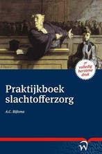 Praktijkboek slachtofferzorg 9789058506382 A.C. Bijlsma, Verzenden, A.C. Bijlsma