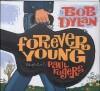 Forever Young 9781847384294 Bob Dylan, Boeken, Verzenden, Gelezen, Bob Dylan