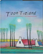 Toon Tieland 9789061095712 T. IJzereef, Verzenden, Gelezen, T. IJzereef