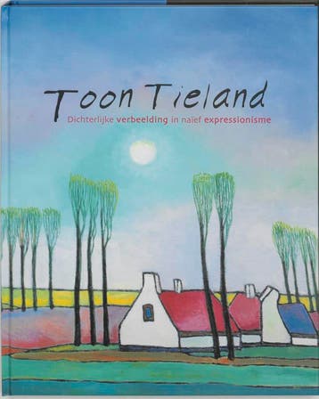 Toon Tieland 9789061095712 T. IJzereef, Verzenden, Gelezen, T. IJzereef