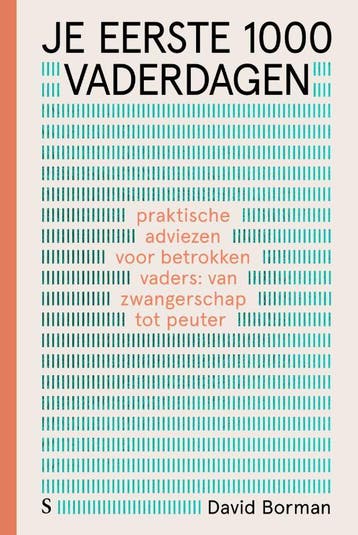Je eerste 1000 vaderdagen 9789000382446 David Borman, Verzenden, Gelezen, David Borman