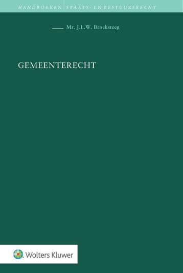Gemeenterecht 9789013162486 J.L.W. Broeksteeg, Verzenden, Gelezen, J.L.W. Broeksteeg