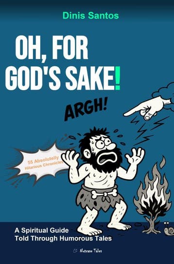 Oh, For GodS Sake! | Dinis Santos | Nieuw, Verzenden, Dinis Santos