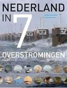 Nederland in 7 overstromingen 9789057309533, Verzenden, Leontine van de Stadt