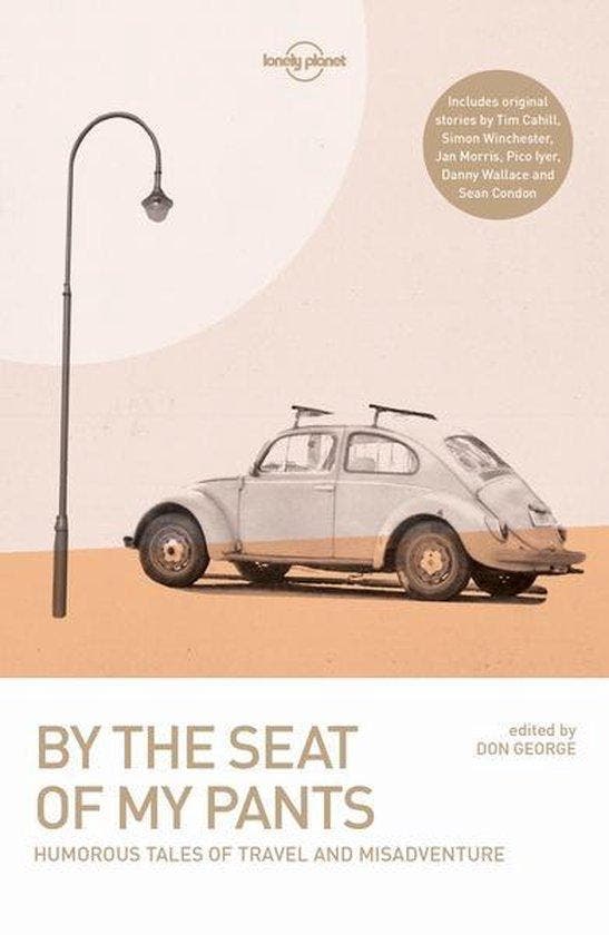 By the Seat of My Pants 9781786571915 Lonely Planet, Boeken, Taal | Engels, Zo goed als nieuw, Verzenden