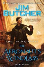The Cinder Spires: The Aeronauts Windlass 9780451466808, Boeken, Verzenden, Gelezen, Jim Butcher