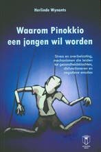 Waarom Pinokkio een jongen wil worden 9789038213439, Livres, Verzenden, Herlinde Wynants