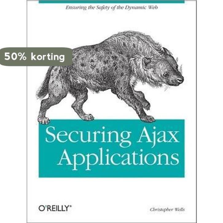 Securing Ajax Applications 9780596529314 Christopher Wells, Livres, Langue | Anglais, Envoi
