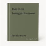 Bezeten bruggenbouwer 9789464551396 Jan Gulmans, Boeken, Verzenden, Zo goed als nieuw, Jan Gulmans