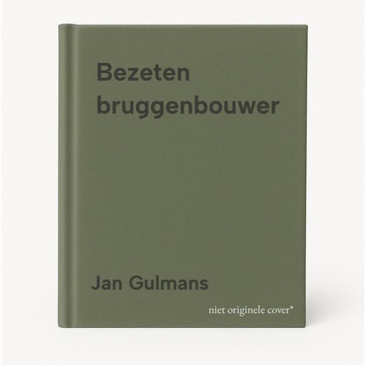 Bezeten bruggenbouwer 9789464551396 Jan Gulmans, Boeken, Overige Boeken, Zo goed als nieuw, Verzenden