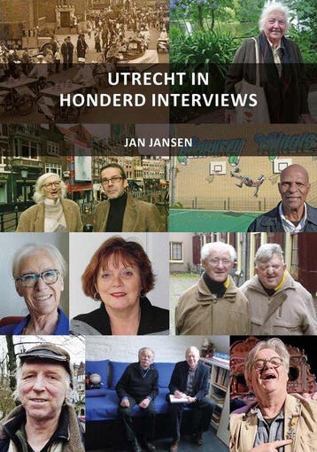 Utrecht in honderd interviews door Jan Jansen 8718801516003, Verzenden, Zo goed als nieuw, Jan Jansen