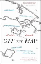 Off the Map 9781781313619 Alastair Bonnett, Verzenden, Alastair Bonnett