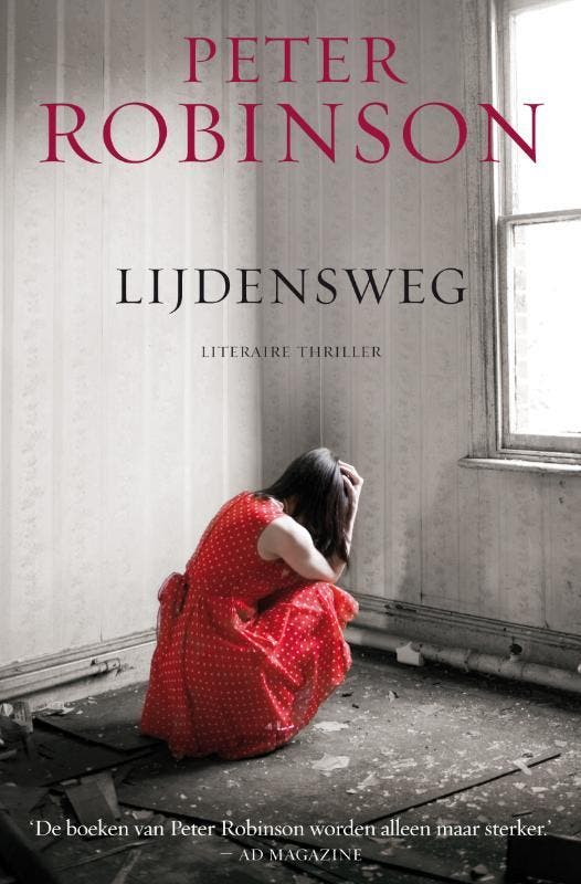 Lijdensweg 9789022998885 Peter Robinson, Boeken, Thrillers, Gelezen, Verzenden