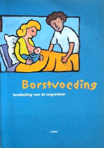 Borstvoeding - de zorgverlener - M.G.L.C. Weijers - Teerling, Verzenden