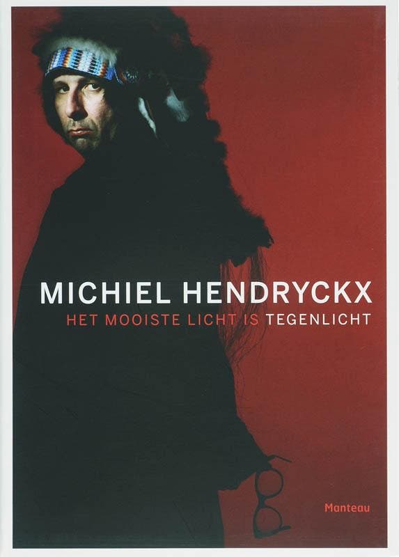 Het mooiste licht is tegenlicht 9789022321287 M. Hendrycks, Livres, Art & Culture | Arts plastiques, Envoi