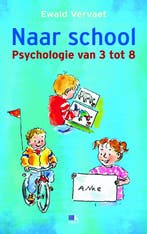Naar school 9789021547718 Ewald Vervaet, Verzenden, Gelezen, Ewald Vervaet