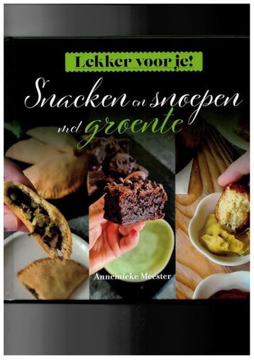 Lekker voor je! 9789083205830 Annemieke Meester, Verzenden, Zo goed als nieuw, Annemieke Meester